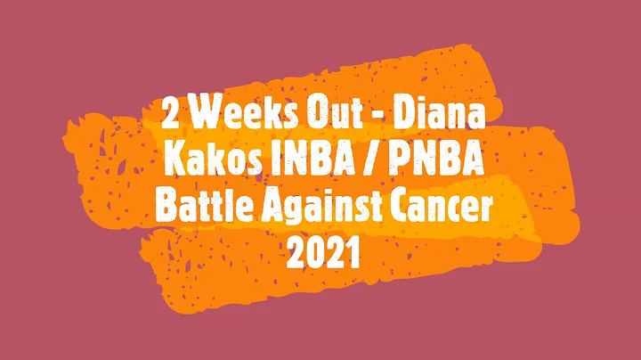 2 Weeks Out   Diana Kakos INBA  PNBA Battle Against Cancer 2021