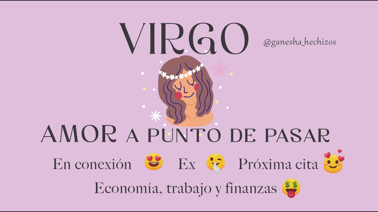 VIRGO 💫🥰UN GIRO DEL DESTINO TE TRAE FELICIDAD Y ABUNDANCIA💸 #amor #hoy ...