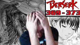 BERSERK CHAPTER 369 - 373 | I HATE THIS...