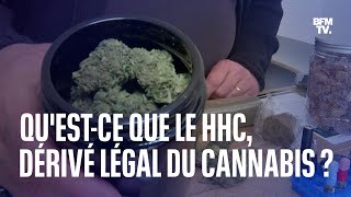 Qu'est-ce que le HHC, ce dérivé du cannabis en vente libre?