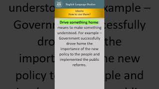Idioms, Drive something home #englishlanguage #englishidiom #englishlanguagestudies
