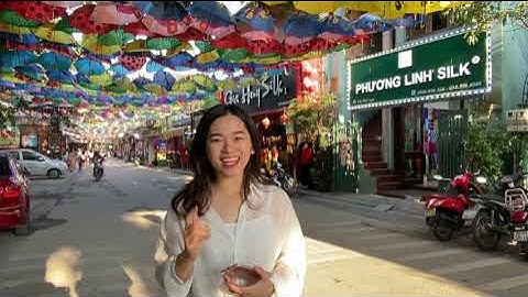 Bài dự thi: Shine like Silk - Làng lụa Vạn Phúc (Hà Nội)