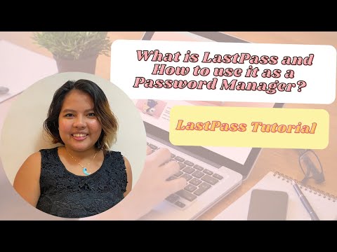 What is LastPass and How to use it as a Password Manager   LastPass Tutorial