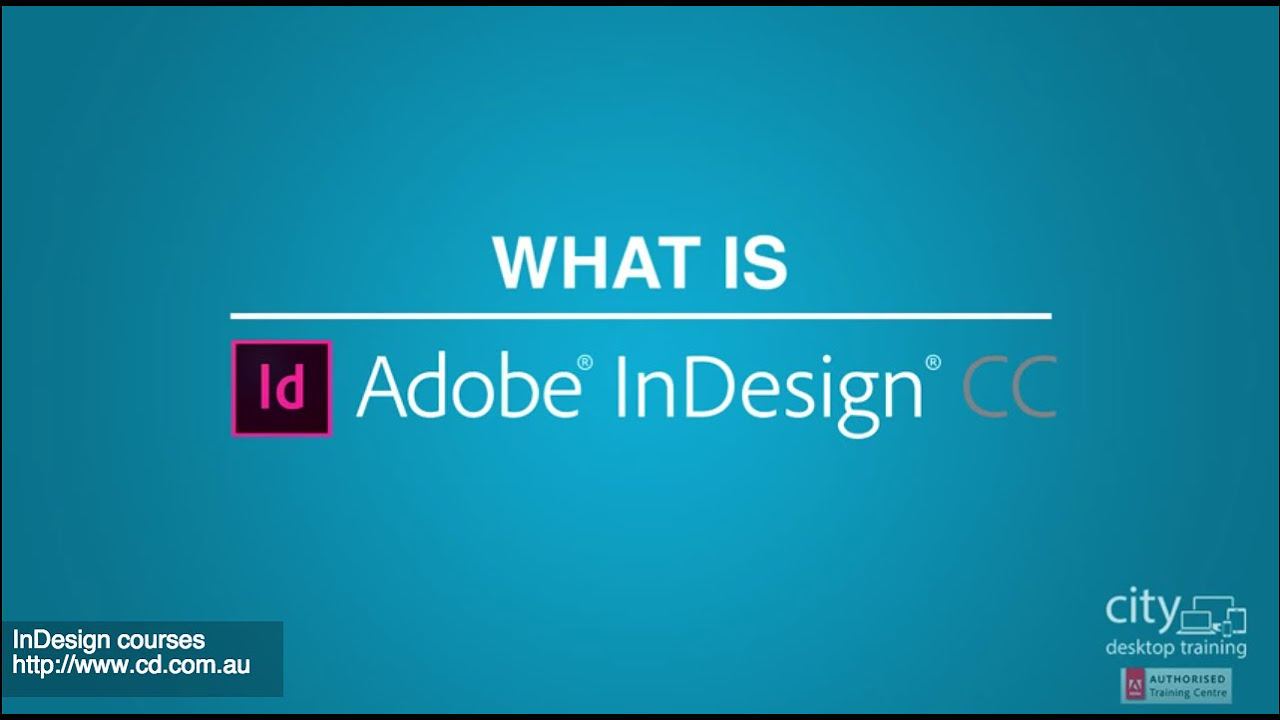 Update What is Adobe InDesign? A quick overview