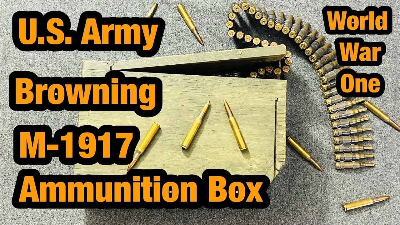 World War 1 / 1917 Browning .30 Cal. Wooden Ammunition Box