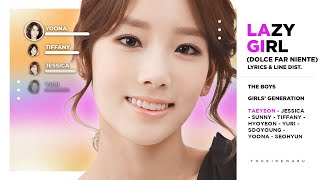 Girls' Generation (소녀시대) - Lazy Girl (Dolce Far Niente) (Color Coded Lyrics & Line Distribution)