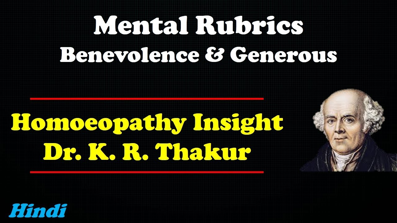 #Mental_Rubrics #Homoeopathy Benevolence & Generous Fine Difference by