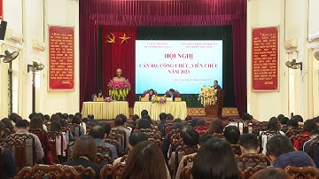 HỘI NGHỊ CÁN BỘ CÔNG CHỨC, VIÊN CHỨC, KHỐI CHÍNH QUYỀN NĂM 2023