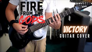 Fire From The Gods - Victory (Guitar Cover)