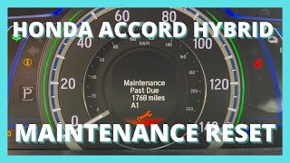 How to reset MAINTENANCE on HONDA ACCORD HYBRID 2015 - 2018