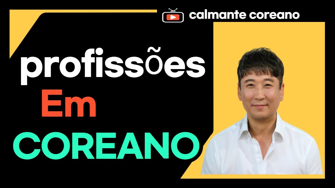 Aula#2 Profissões e Apresentação (aula de coreano)