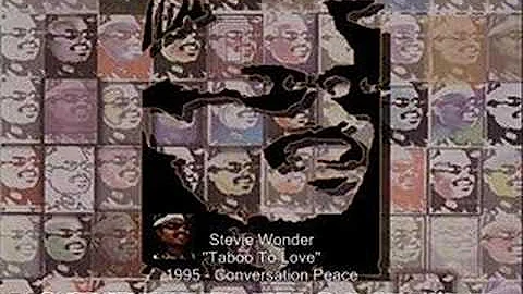 Stevie Wonder - Taboo To Love