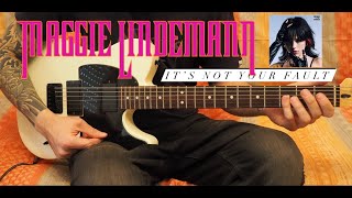 Maggie Lindemann | It's Not Your Fault | GUITAR COVER