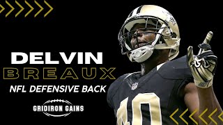 Gridiron Gains Episode 14: How Delvin Breaux went from Brokeness and made Beauty