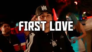 FIRST LOVE - Oscar Ortiz x Edgardo Nuñez