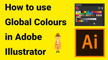How to use Global Colours in Adobe Illustrator