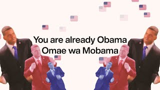 You are already Obama (Omae wa Mobama)