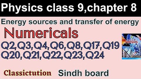 Ch 8 , numericals, 2/3/4/6/8/17/19/20/21/22/23/24,section B structured question ,physics class 9