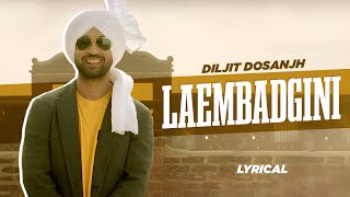 Laembadgini (Lyrical) | Diljit Dosanjh | Veet Baljit | Latest Punjabi Songs 2024 | Speed Records