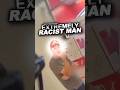 Racist Man Takes It Too Far With Police