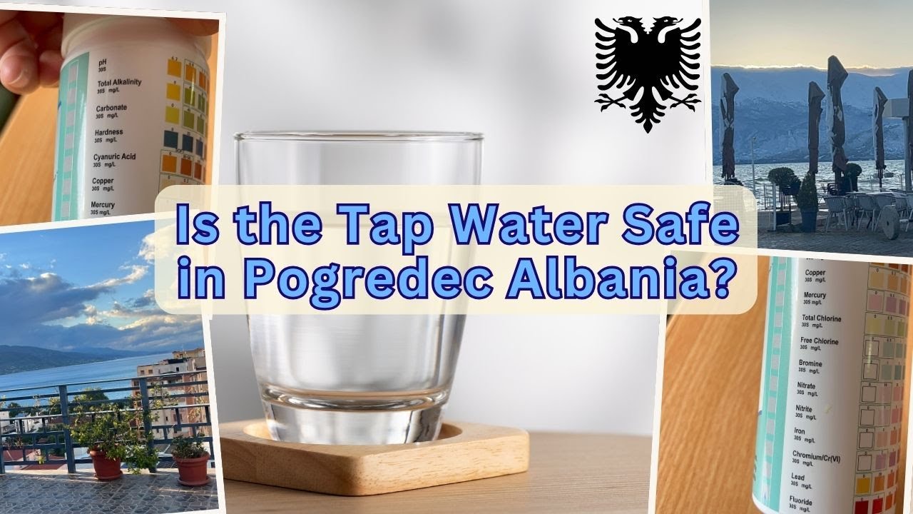Is the Tap Water Safe in Albania? I tested it! (Pogredec tap water test)