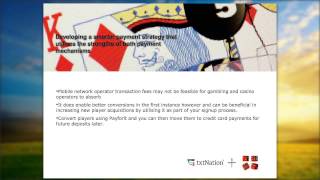 Webinar Video -- Mobile Billing for mGaming, June 2013 - txtNation screenshot 5