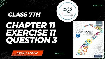 new countdown third edition class 7 chapter 11 exercise 11 question 3