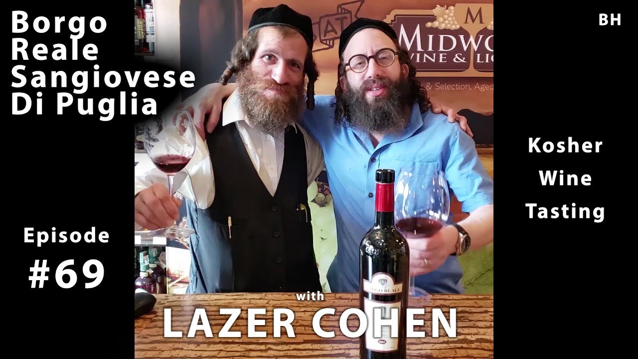 EP#69 | Lazer Cohen | Borgo Reale Sangiovese Di Puglia