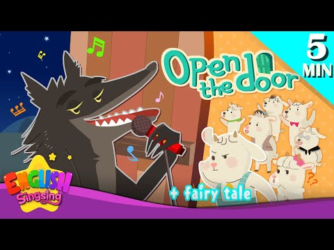 Open the door + More Fairy Tales | The Wolf and the Seven Little Goats | English Song and Story