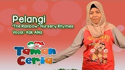 Lagu Anak : Pelangi | "The Rainbow Song"  Nursery Rhymes From Indonesia | Taman Ceria  - Durasi: 1:08. 