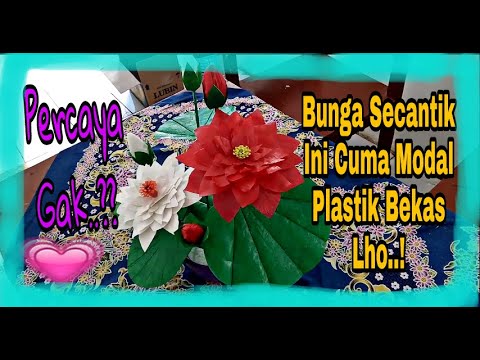 Cara Membuat Bunga  Cantik Dari Plastik  Bekas kerajinan 