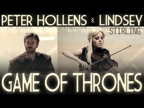 Game of Thrones - Lindsey Stirling &amp; Peter Hollens (Cover)