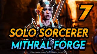 Baldur’s Gate 3 - Early Access: Solo Sorcerer – Mithral Forge (Part 7)