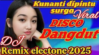 Download Lagu DISCO DANGDUT REMIX VIRAL ORGAN TUNGGAL ELECTONE 2026 KUPINTA MAAFMU LAGU POPULAR  MP3