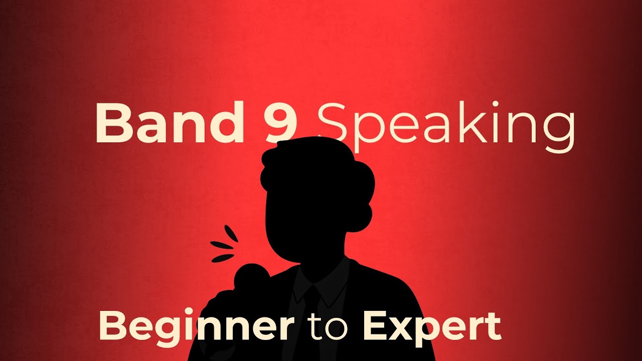 Band 9 Speaking | IELTS