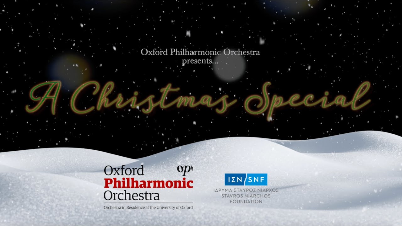 A Christmas Special // Oxford Philharmonic Orchestra YouTube