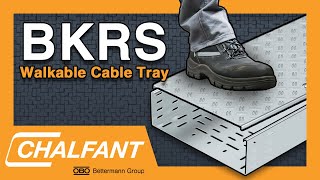 BKRS Walkable Cable Tray | Chalfant Manufacturing