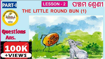 The little round bun part-1, (class V) English, bse odisha