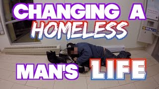 Changing a HOMELESS man's LIFE
