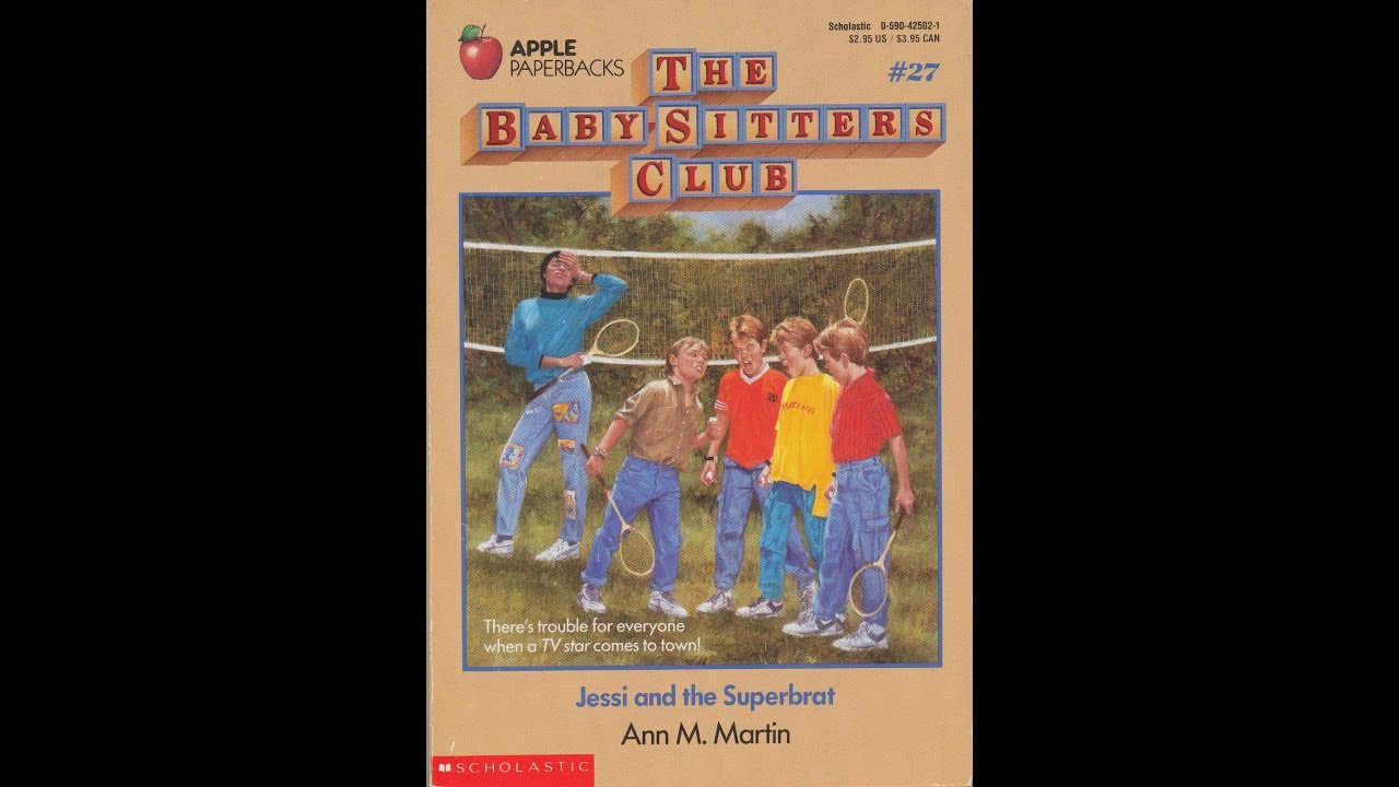 BabySitters Club 27 Jessi and the Superbrat Book Review YouTube