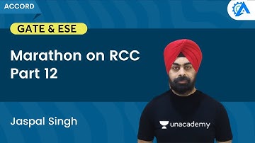 Marathon on RCC | Part 12 | GATE & ESE 2023 | Jaspal Singh