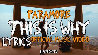 Paramore - This Is Why (LYRICS) [Official Music Video] Wealth