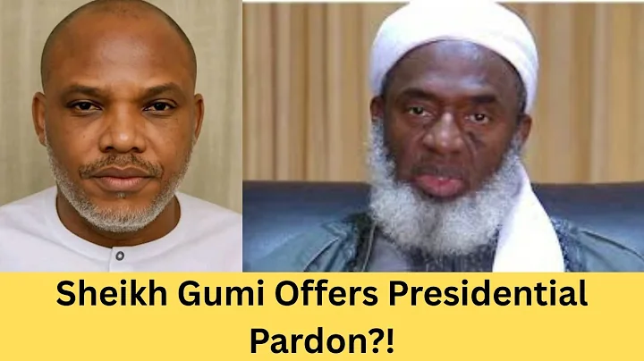 Sheikh Gumi Arrest Breaking: Bold Presidential Pardon Deal For Nnamdi Kanu!