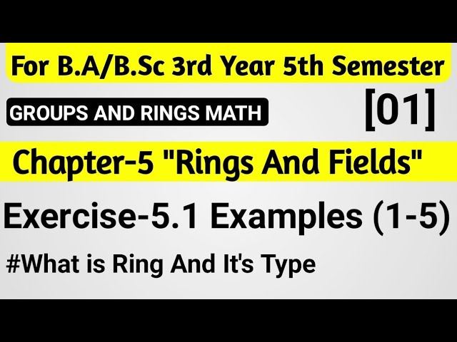 Groups&Rings||Linear Algebra||Introduction||Group||Ring||Field||B.A.||B.Sc.  - YouTube