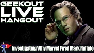 IS MARK RUFFALO FIRED FROM MARVEL? Let's look at the evidence - TRUE OR FALSE??