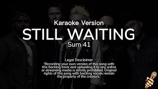 Sum 41 - Still Waiting (Karaoke Version)