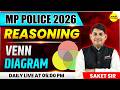 REASONING VENN DIAGRAM | MP POLICE EXAM | MP POLICE CONSTABLE 2026 BY SAKET SIR