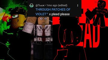 THROUGH PATCHES OF VIOLET X PLEAD MASHUPS BY RAVEDJ 