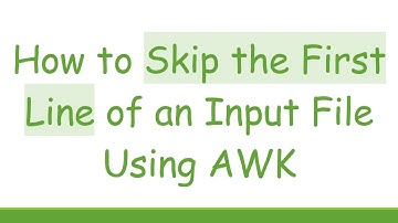 How to Skip the First Line of an Input File Using AWK