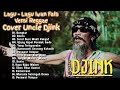 kumpulan Lagu-Lagu Iwan Fals Versi Reggae | Cover By Uncle Djink Copyright 2021